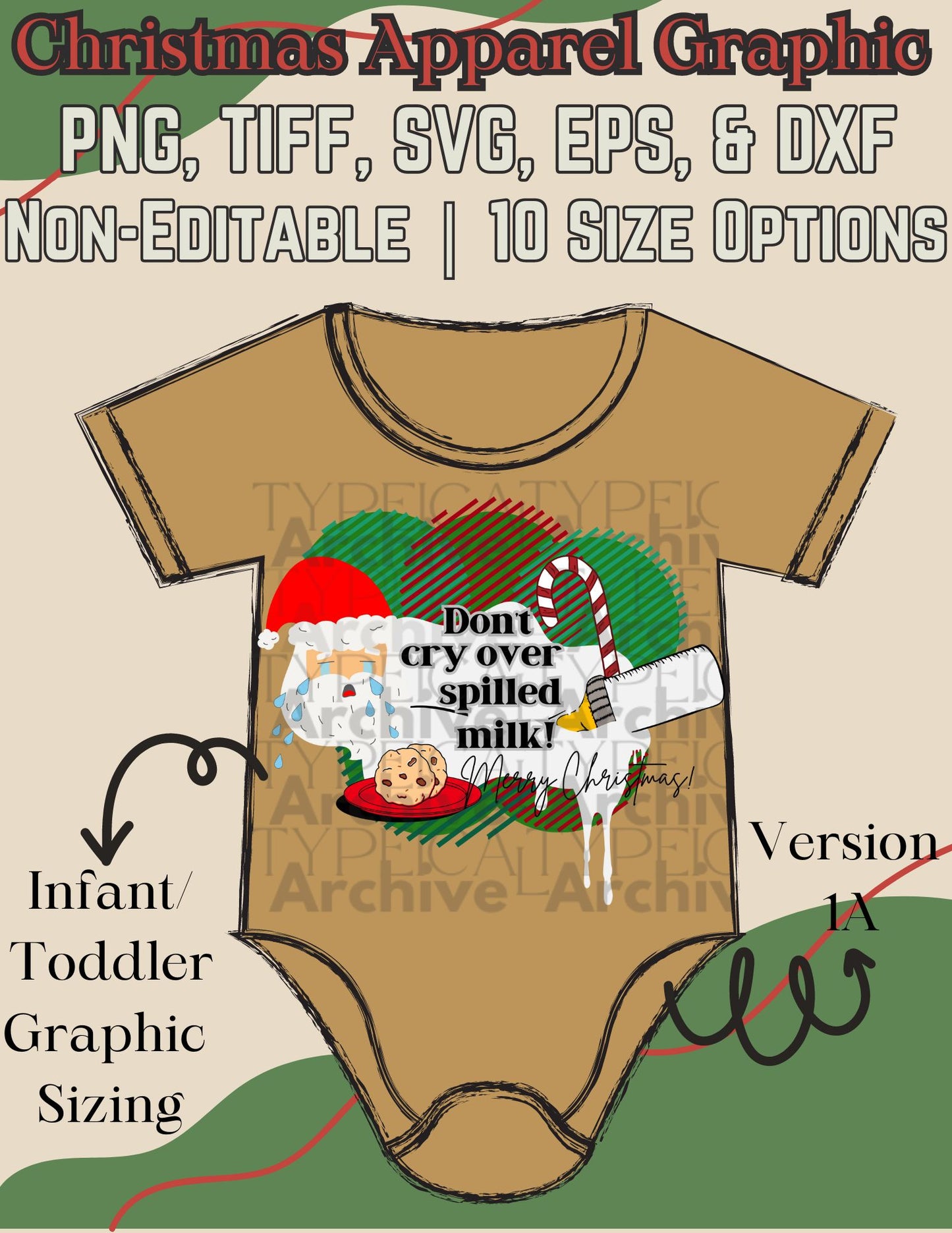 Christmas "Don't Cry Over Spilled Milk" Infant/Toddler Apparel Graphic, Version 1A (PNG, TIFF, SVG, EPS, & DXF)