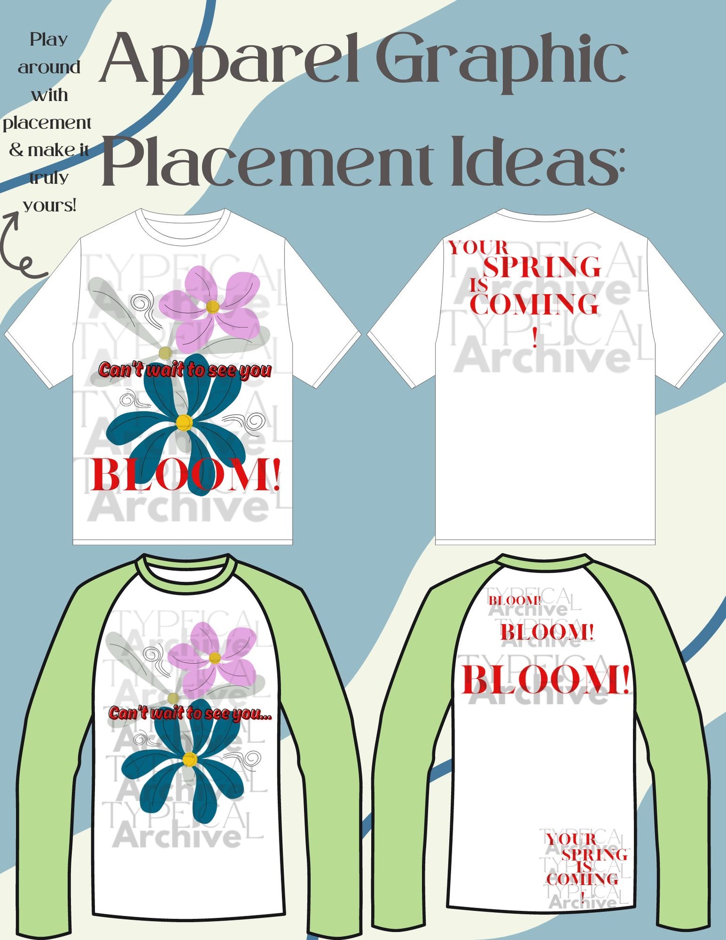 "Can't Wait to See You Bloom" Apparel Graphic (PNG, TIFF, SVG, EPS, & DXF)