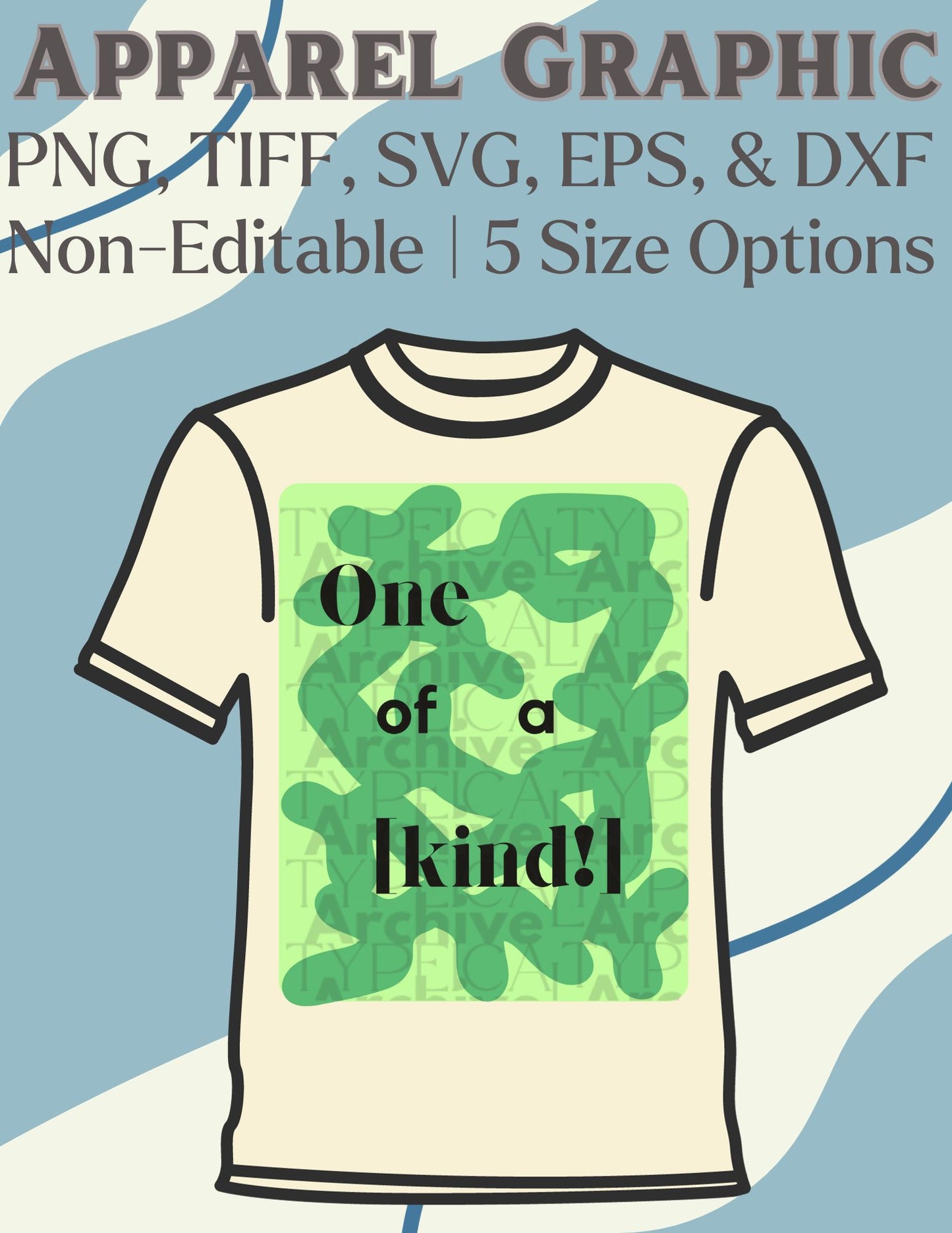 "One of a Kind" Apparel Graphic (PNG, TIFF, SVG, EPS, & DXF)