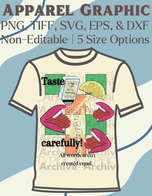 "Taste Carefully!" Apparel Graphic (PNG, TIFF, SVG, EPS, & DXF)