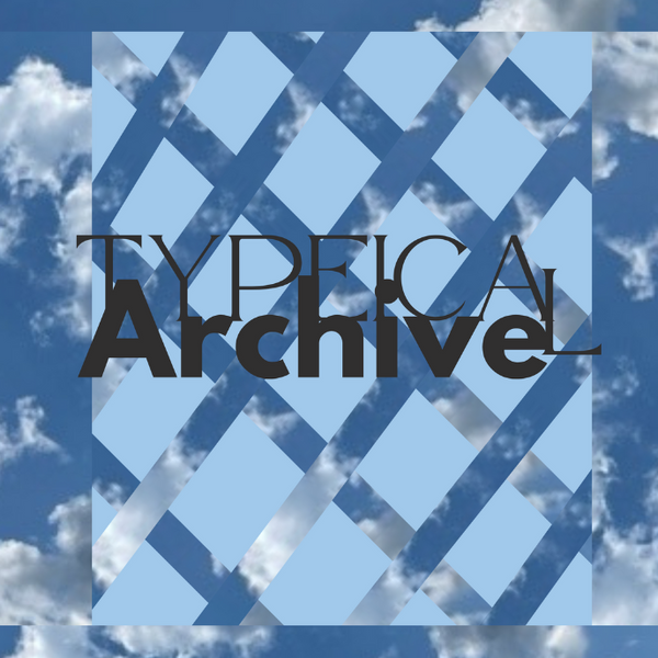 TYPEical Archive